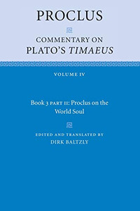 Proclus: Commentary On Plato'S Timaeus: Volume 4, Book 3, Part 2, Proclus On The World Soul