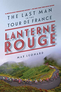 Lanterne Rouge: The Last Man In The Tour De France