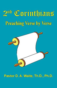 2Nd Corinthians: Preaching Verse-By-Verse (17) 2Nd Corinthians: Preaching Verse-By-Verse (17)