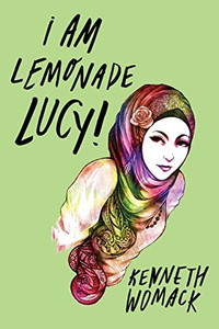 I Am Lemonade Lucy: A Novel I Am Lemonade Lucy: A Novel
