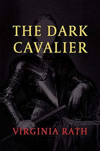The Dark Cavalier: (A Michael Dundas Mystery) The Dark Cavalier: (A Michael Dundas Mystery)