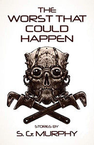 The Worst That Could Happen The Worst That Could Happen