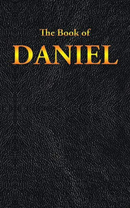 Daniel: The Book Of Daniel: The Book Of