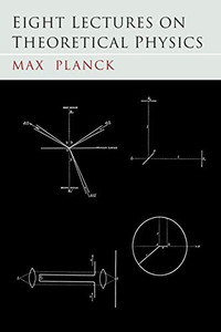 Eight Lectures On Theoretical Physics Eight Lectures On Theoretical Physics