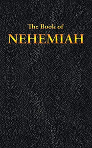 Nehemiah: The Book Of Nehemiah: The Book Of