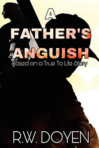 A Father'S Anguish: New Edition