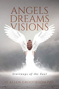 Angels, Dreams, Visions Angels, Dreams, Visions