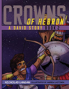 Crowns Of Hebron: A David Story: Book 2 (2)
