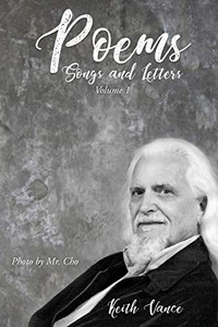 Poems, Songs And Letters: Volume 1 Poems, Songs And Letters: Volume 1