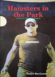 Hamsters In The Park