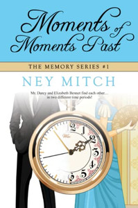 Moments Of Moments Past Moments Of Moments Past