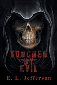 Touched By Evil
