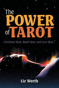The Power Of Tarot: To Know Tarot, Read Tarot, And Live Tarot The Power Of Tarot: To Know Tarot, Read Tarot, And Live Tarot