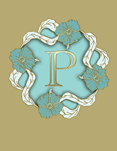 P: 100 Pages 8.5" X 11" Monogram Notebook College Ruled Line Paper P: 100 Pages 8.5" X 11" Monogram Notebook College Ruled Line Paper