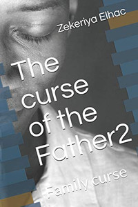 The Curse Of The Father2: Family Curse The Curse Of The Father2: Family Curse