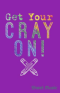 Get Your Cray On Sheet Music