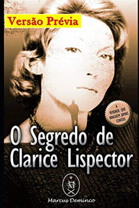 O Segredo De Clarice Lispector  Versão Prévia (Portuguese Edition)
