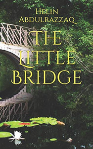 The Little Bridge (Little Angels) The Little Bridge (Little Angels)