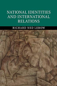 National Identities And International Relations National Identities And International Relations