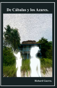 De Cábalas Y Los Azares. (Spanish Edition) De Cábalas Y Los Azares. (Spanish Edition)
