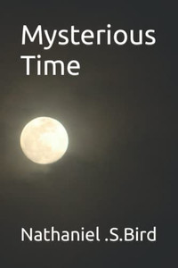 Mysterious Time Mysterious Time