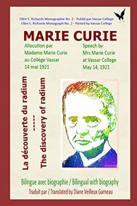 Marie Curie - La Découverte Du Radium: Marie Curie - The Discovery Of Radium (Découverte Scientifique)