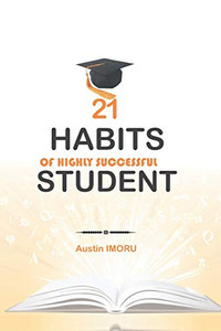 21 Habits Of Highly Successful Student