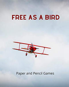 Free As A Bird: Paper And Pencil Games