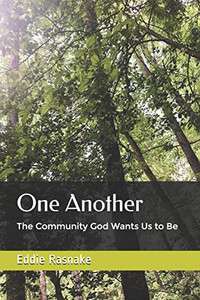 One Another: The Community God Wants Us To Be