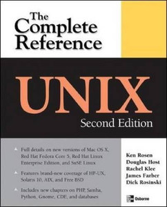 UNIX: The Complete Reference, Second Edition (Complete Reference Series) UNIX: The Complete Reference, Second Edition (Complete Reference Series)
