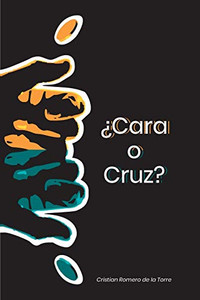 ¿Cara O Cruz? (Spanish Edition) ¿Cara O Cruz? (Spanish Edition)