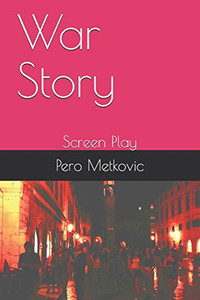 War Story: Screen Play