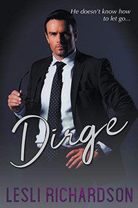 Dirge (Devastation Trilogy) Dirge (Devastation Trilogy)