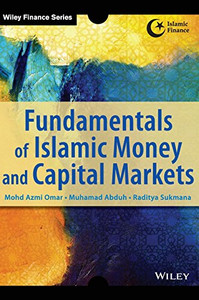 Fundamentals of Islamic Money and Capital Markets