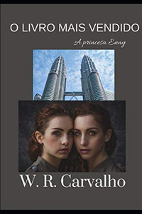 O Livro Mais Vendido: A Princesa Enny (Portuguese Edition) O Livro Mais Vendido: A Princesa Enny (Portuguese Edition)