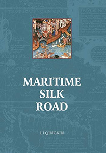 Maritime Silk Road (China and the World) Maritime Silk Road (China and the World)