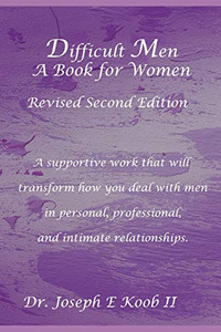 Difficult Men: A Book For Women