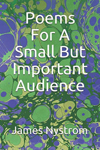 Poems For A Small But Important Audience
