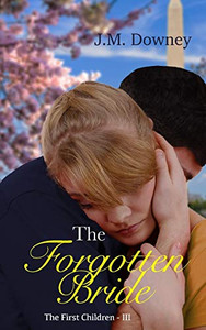 The Forgotten Bride (The First Children)