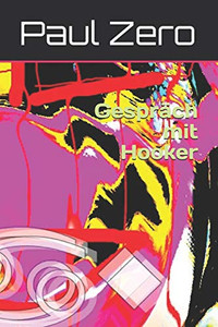 Gespräch Mit Hooker (German Edition)