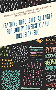 Teaching through Challenges for Equity, Diversity, and Inclusion (EDI)
