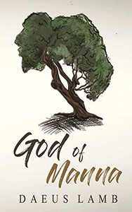 God Of Manna