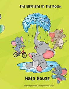 The Elephant In The Room The Elephant In The Room