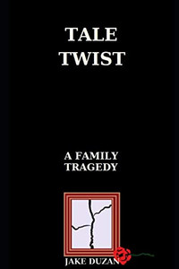Tale Twist: Interactive Books For Young Adults (A Family Tragedy) Tale Twist: Interactive Books For Young Adults (A Family Tragedy)