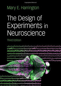 The Design of Experiments in Neuroscience