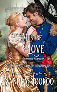 It Must Be Love (Entwined Tales) It Must Be Love (Entwined Tales)