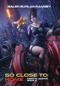 So Close To Home (Dakota Adams)