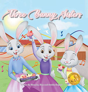 Three Bunny Sisters Three Bunny Sisters