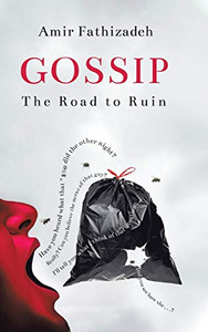 Gossip: The Road to Ruin Gossip: The Road to Ruin