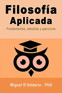 Filosofía Aplicada: Fundamentos, Estudios Y Ejercicios (Spanish Edition)